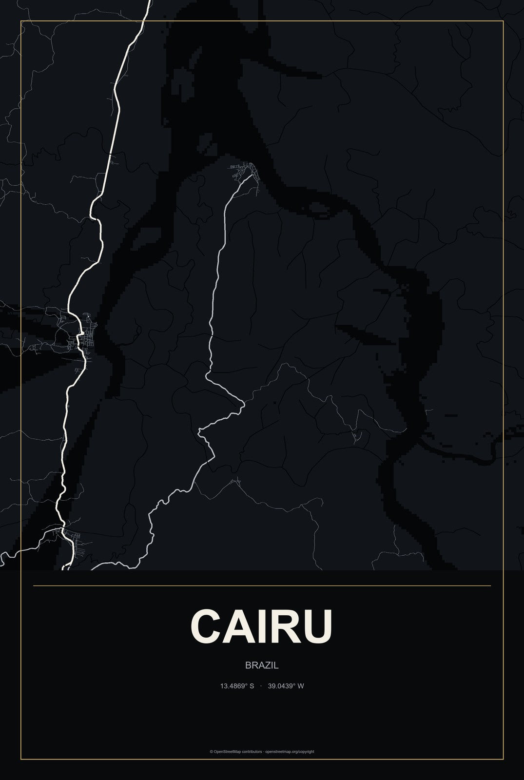 Cairu, Brazil City Map Aluminum Sign in Metropolitan Noir style