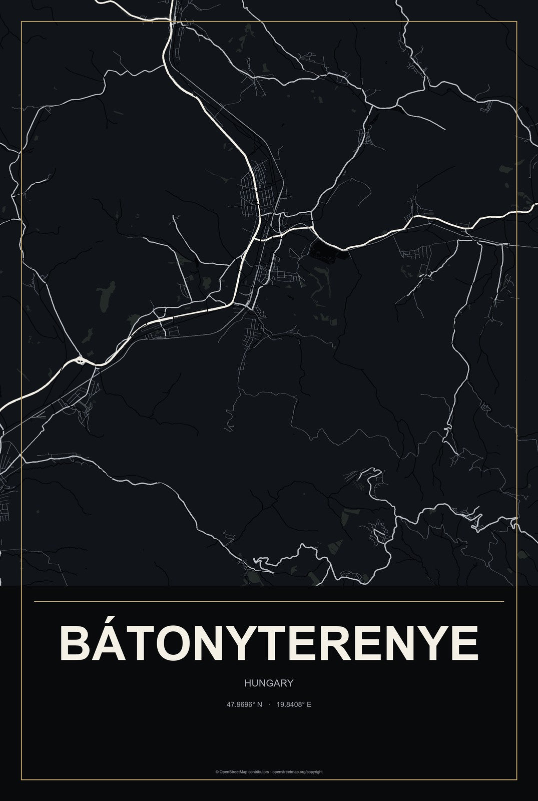 Bátonyterenye, Hungary City Map Aluminum Sign in Metropolitan Noir style