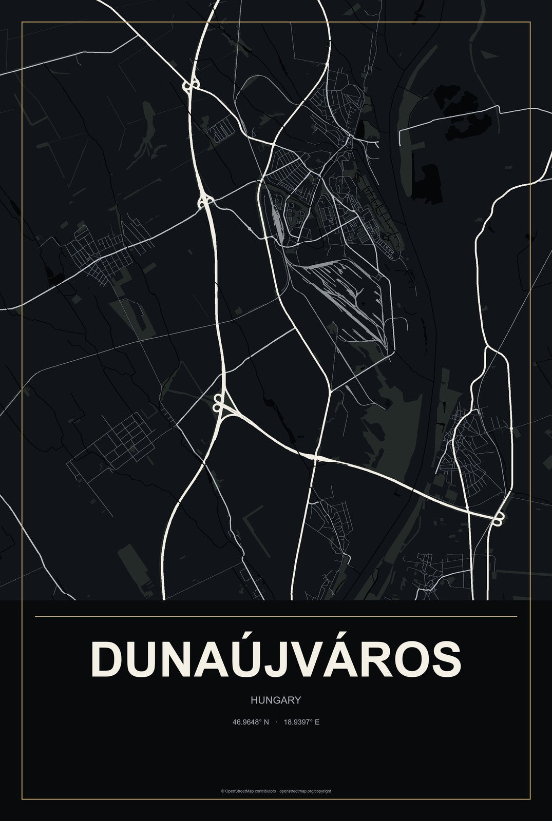 Dunaújváros, Hungary City Map Aluminum Sign in Metropolitan Noir style