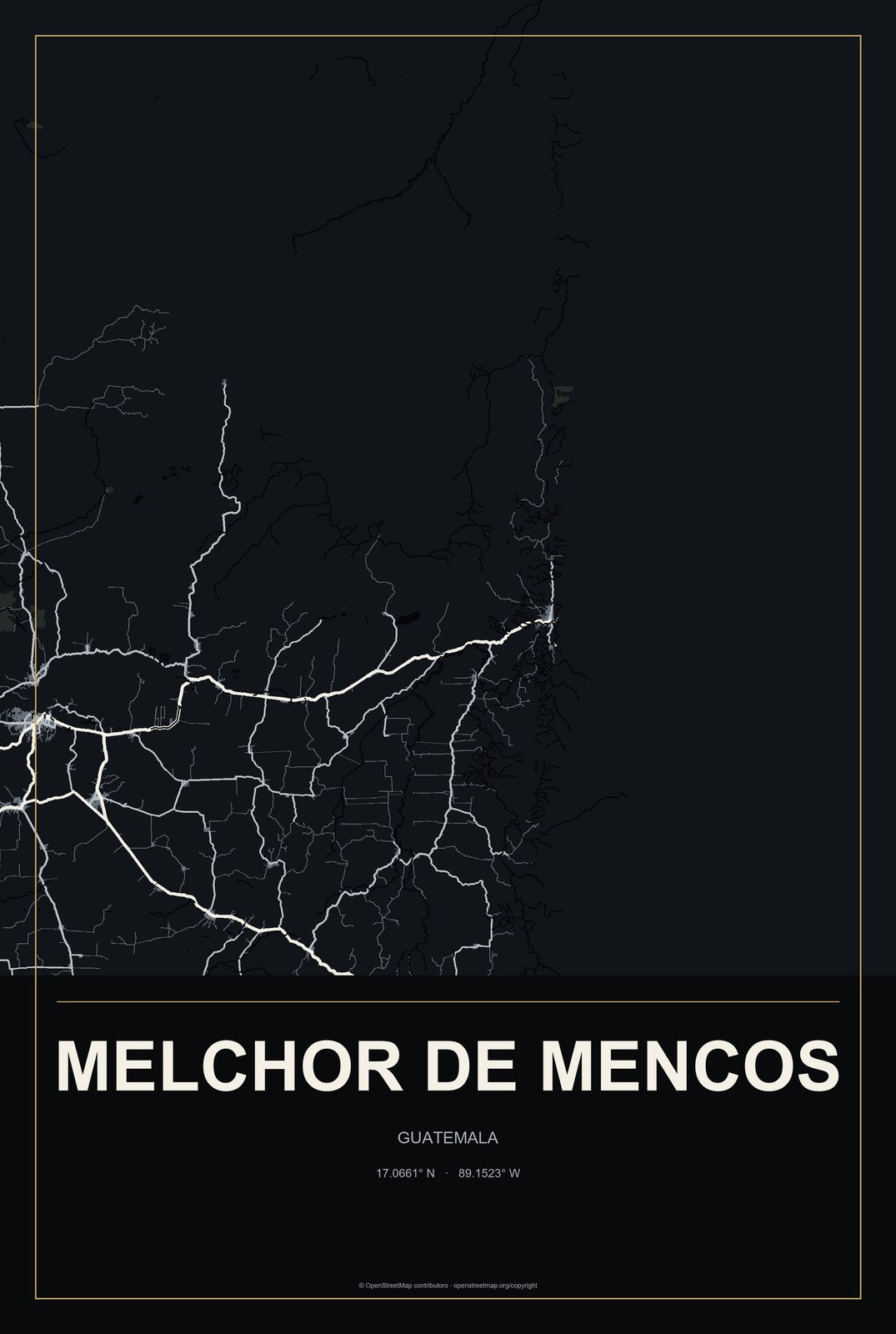 Melchor de Mencos, Guatemala City Map Aluminum Sign in Metropolitan Noir style