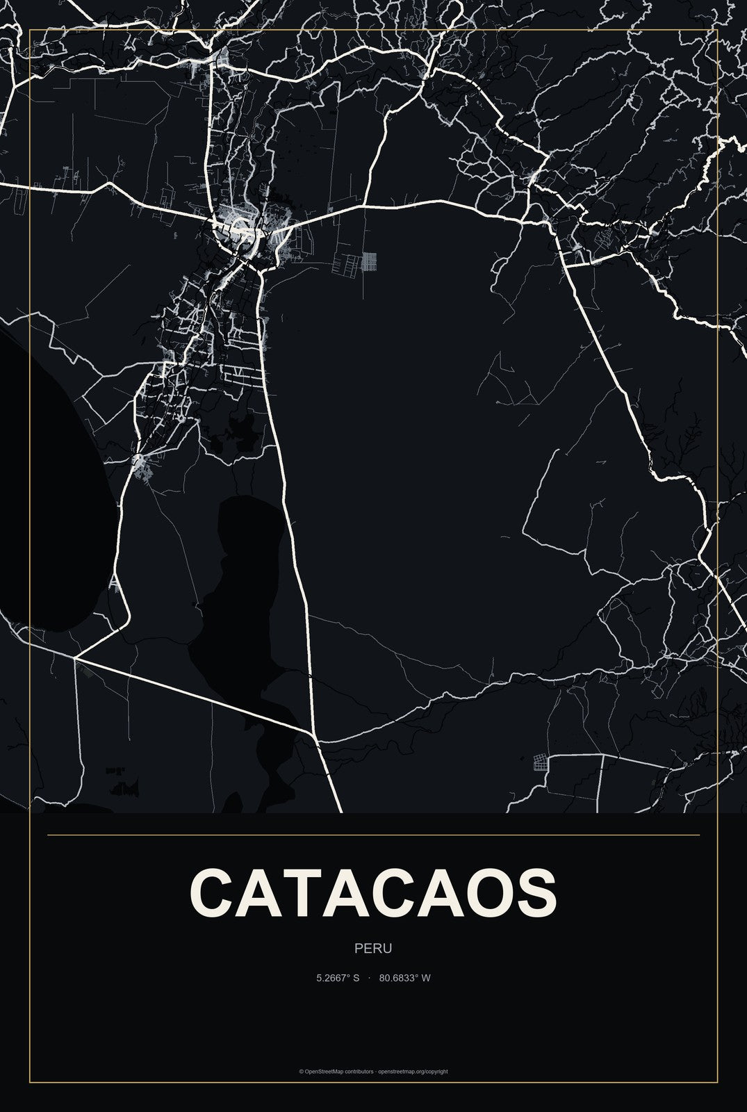 Catacaos, Peru City Map Aluminum Sign in Metropolitan Noir style