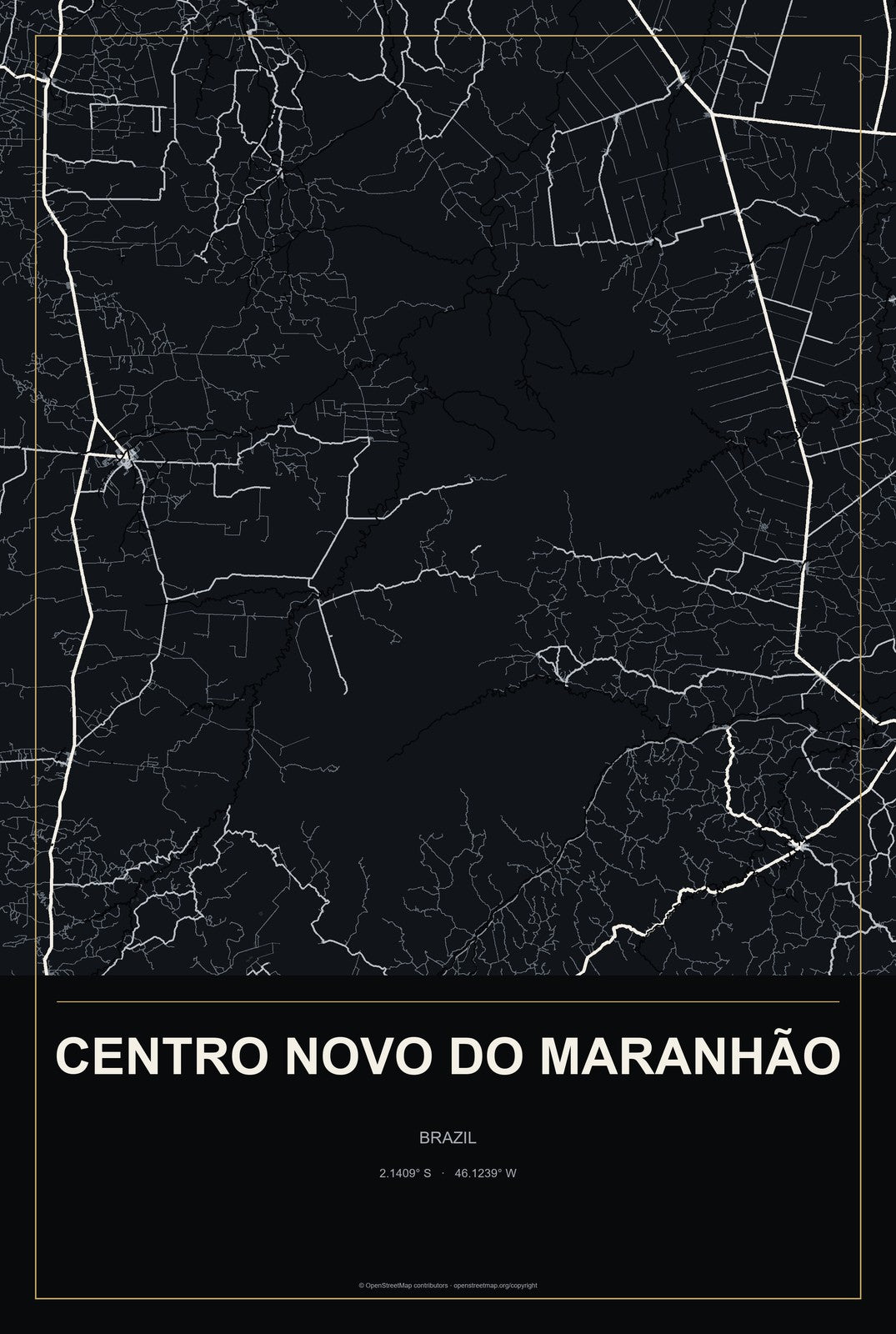 Centro Novo do Maranhão, Brazil City Map Aluminum Sign in Metropolitan Noir style