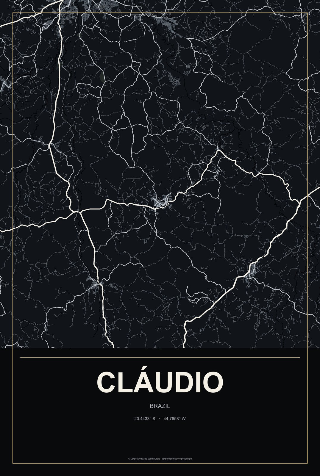 Cláudio, Brazil City Map Aluminum Sign in Metropolitan Noir style