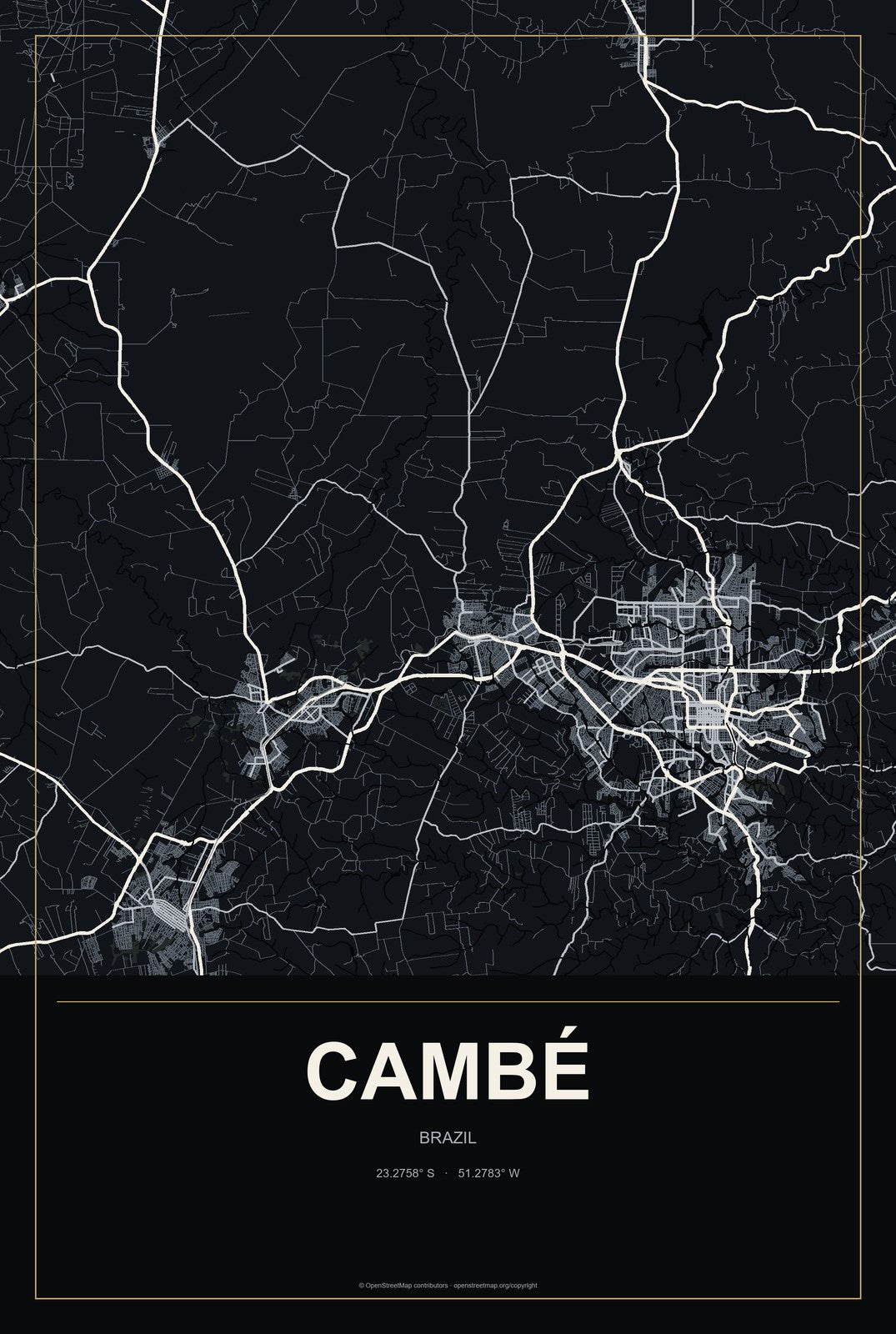 Cambé, Brazil City Map Aluminum Sign in Metropolitan Noir style
