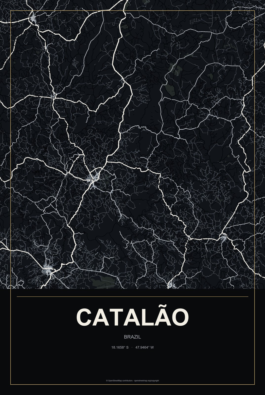 Catalão, Brazil City Map Aluminum Sign in Metropolitan Noir style