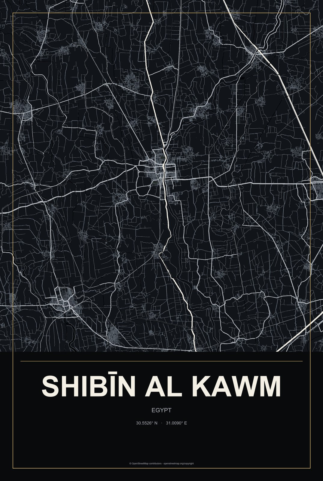 Shibīn al Kawm, Egypt City Map Aluminum Sign in Metropolitan Noir style