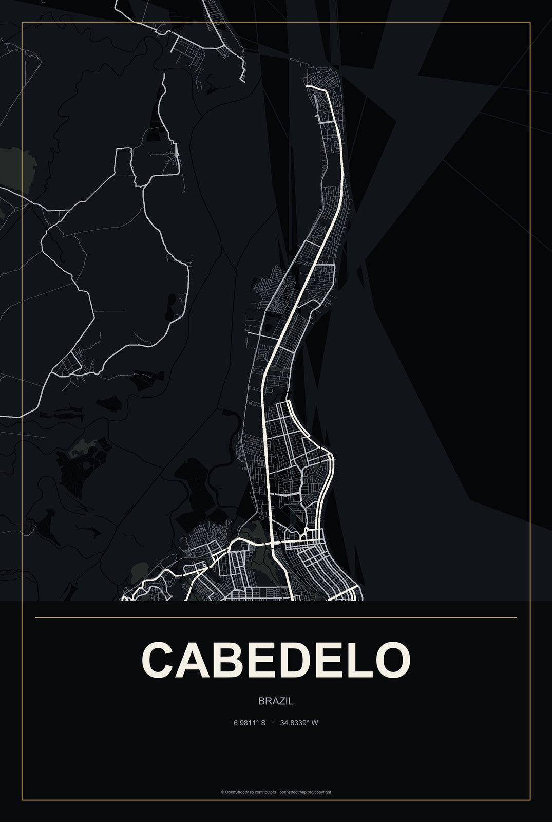 Cabedelo, Brazil City Map Aluminum Sign in Metropolitan Noir style