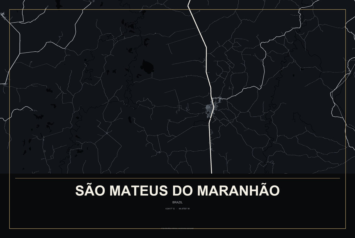 São Mateus do Maranhão, Brazil City Map Aluminum Sign in Metropolitan Noir style