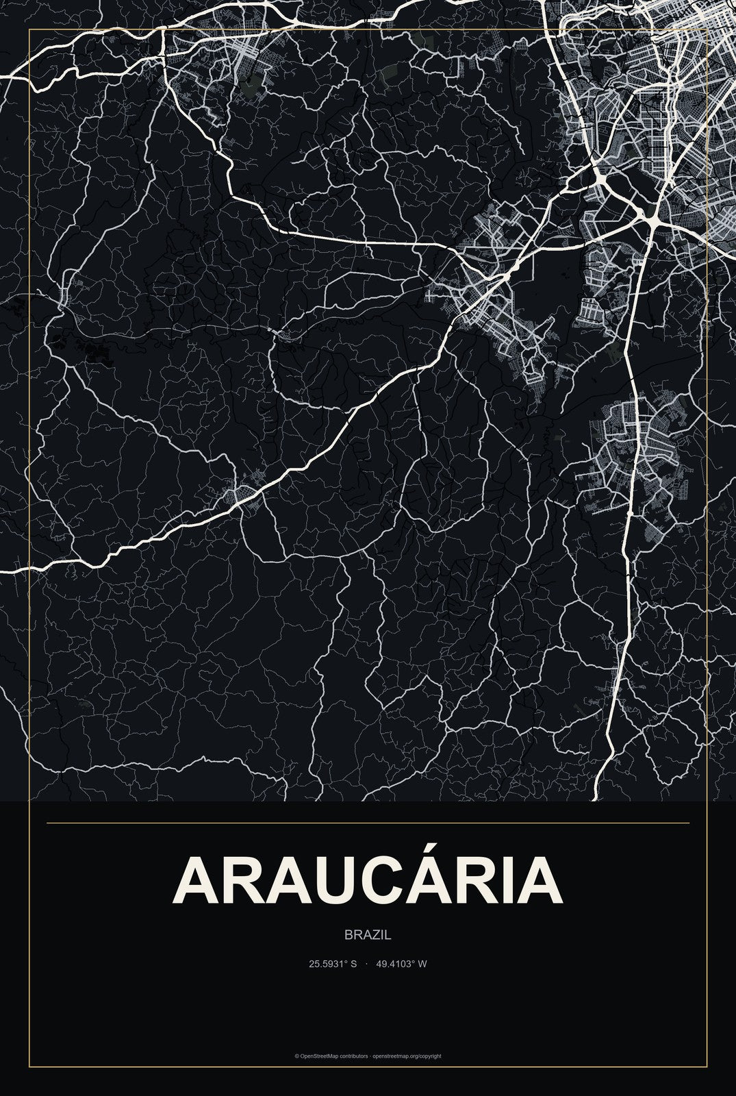 Araucária, Brazil City Map Aluminum Sign in Metropolitan Noir style