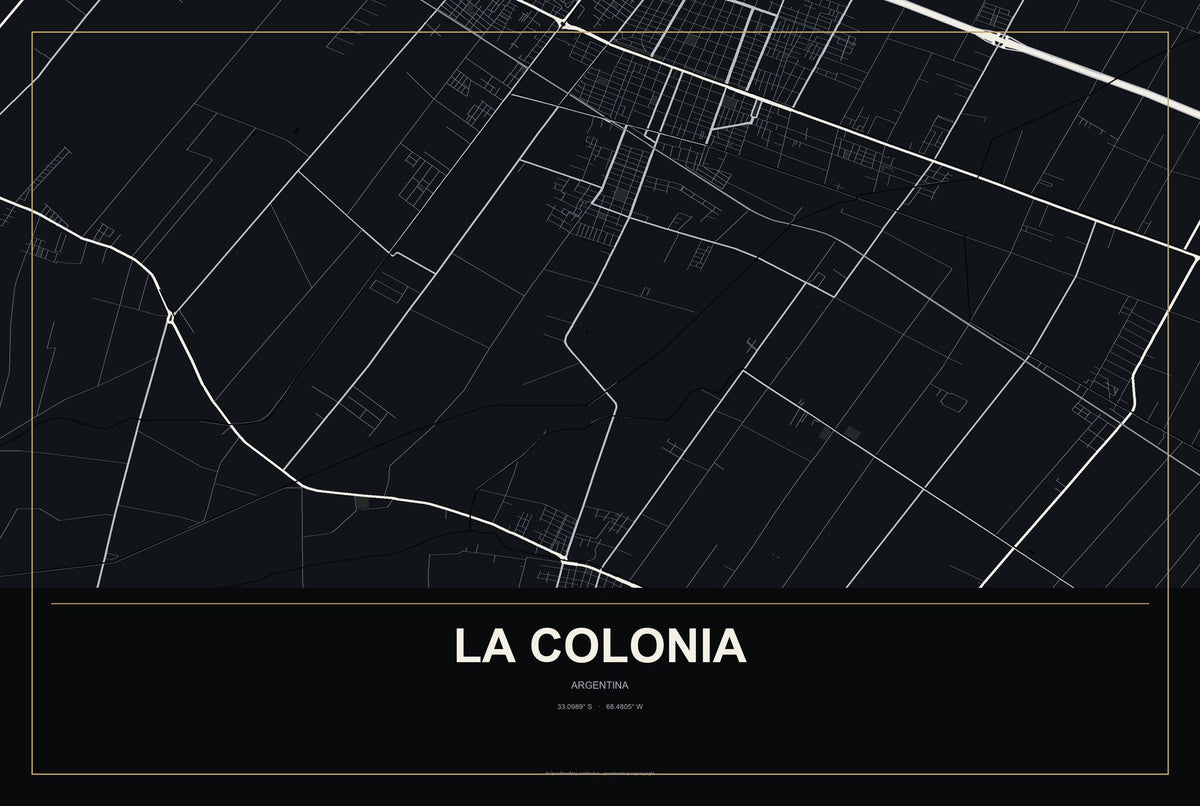 La Colonia, Argentina City Map Aluminum Sign in Metropolitan Noir style