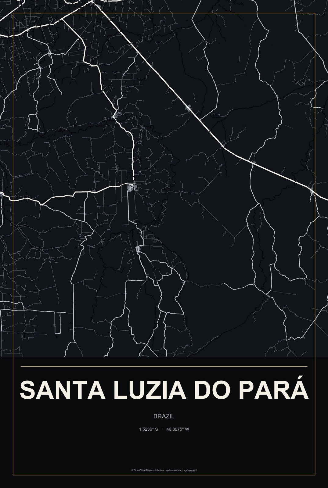 Santa Luzia do Pará, Brazil City Map Aluminum Sign in Metropolitan Noir style