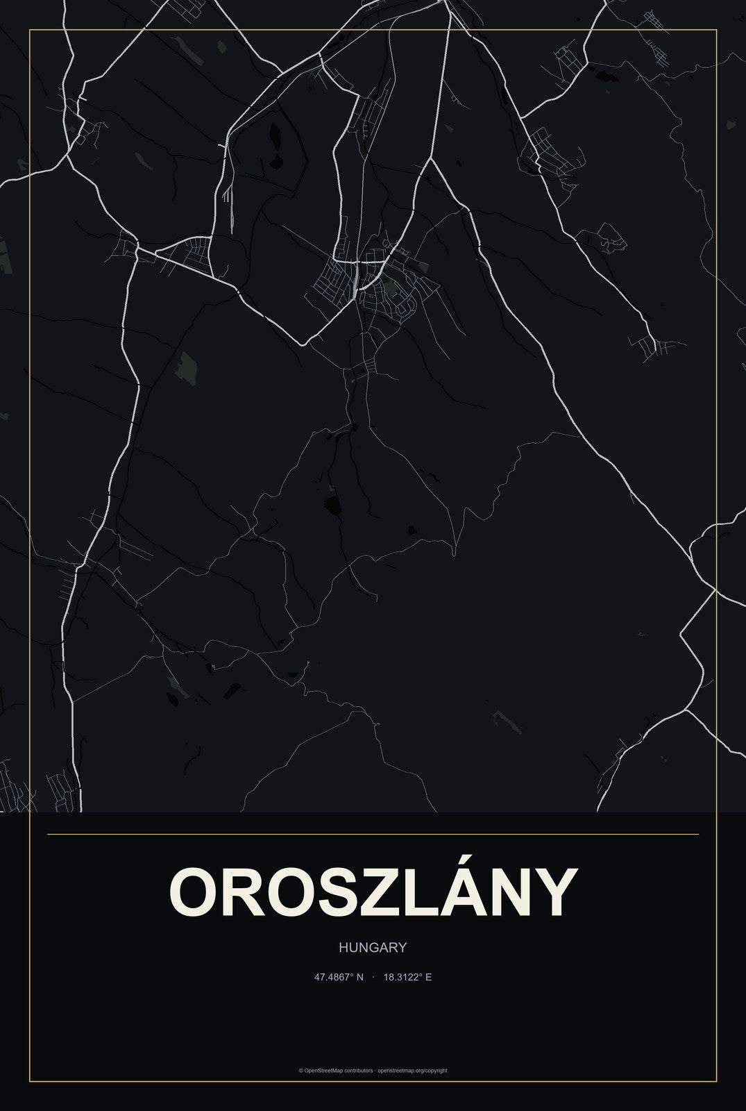Oroszlány, Hungary City Map Aluminum Sign in Metropolitan Noir style