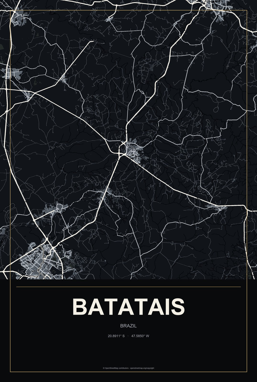 Batatais, Brazil City Map Aluminum Sign in Metropolitan Noir style