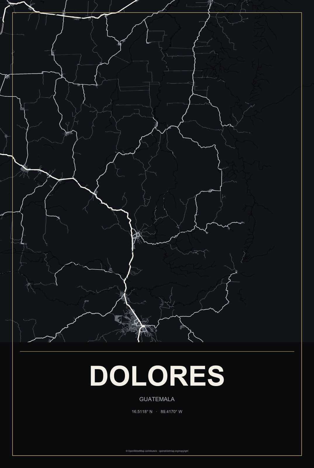 Dolores, Guatemala City Map Aluminum Sign in Metropolitan Noir style