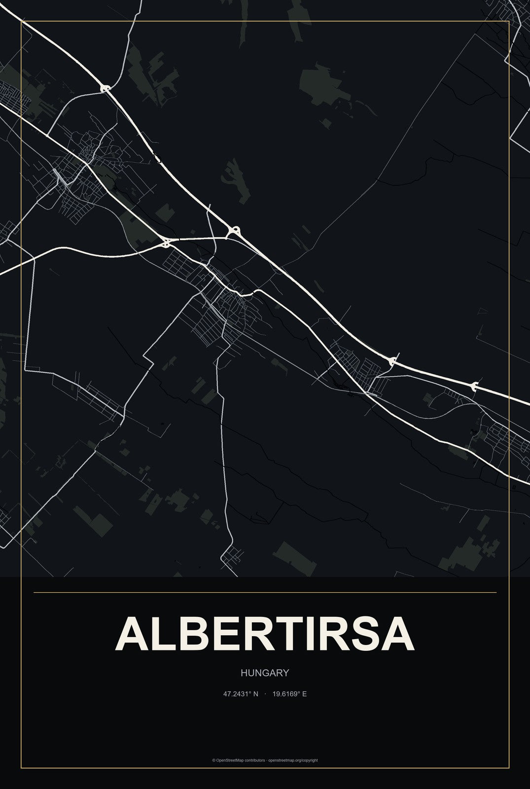 Albertirsa, Hungary City Map Aluminum Sign in Metropolitan Noir style