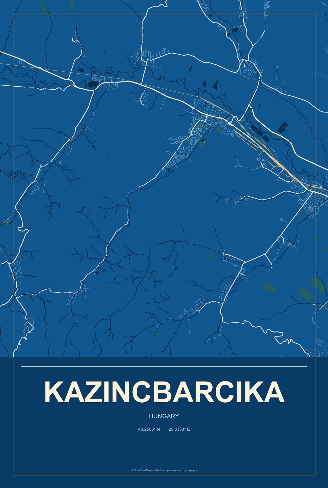 Kazincbarcika, Hungary City Map Aluminum Sign in Harbor Cobalt style