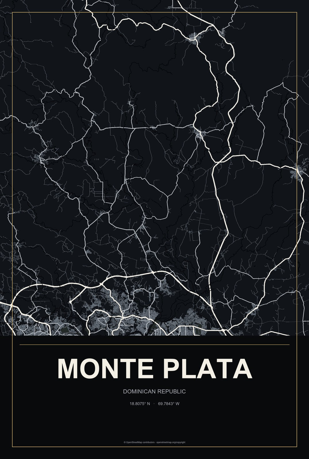 Monte Plata, Dominican Republic City Map Aluminum Sign in Metropolitan Noir style