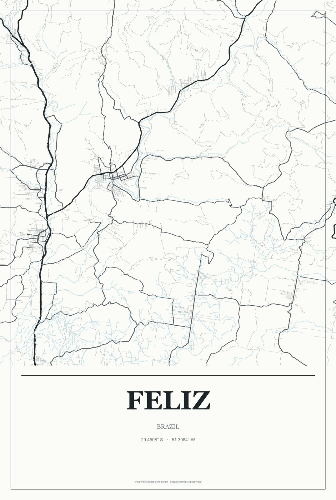 Feliz, Brazil City Map Aluminum Sign in Gallery Air style
