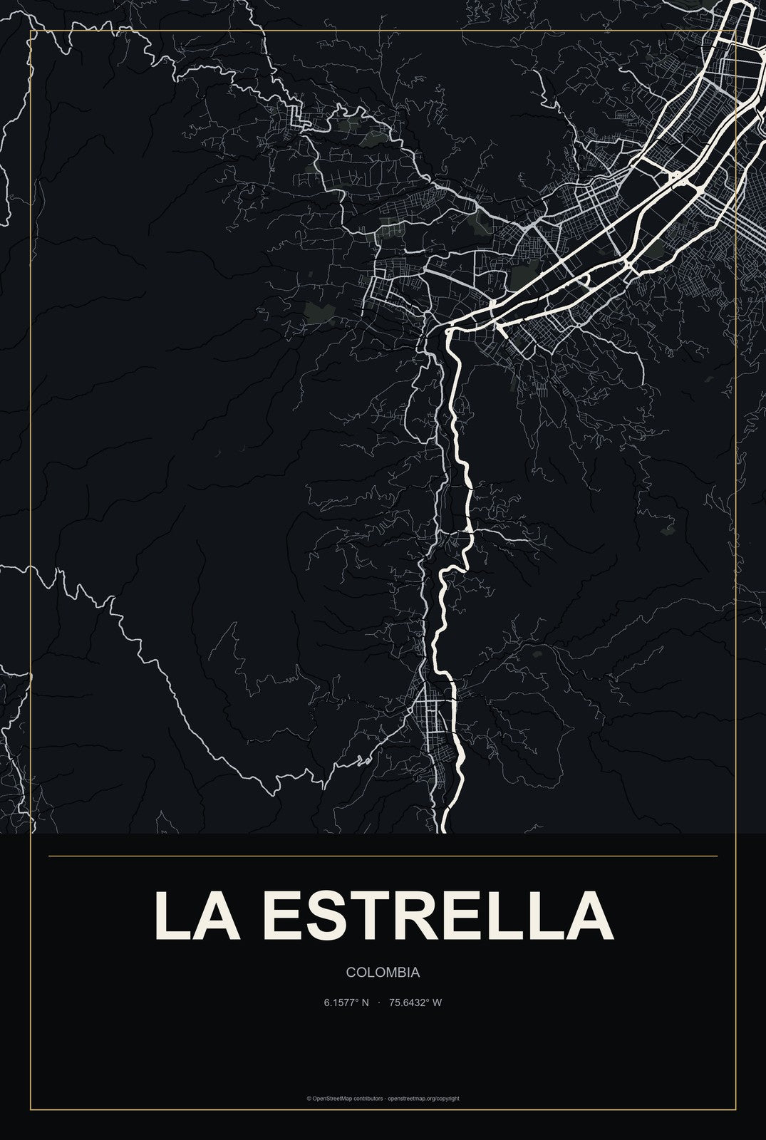 La Estrella, Colombia City Map Aluminum Sign in Metropolitan Noir style