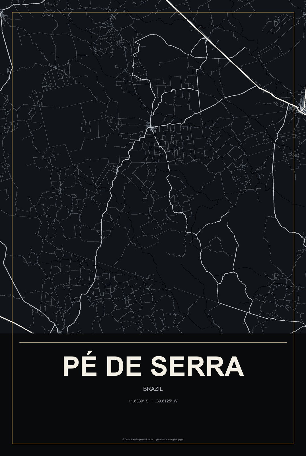 Pé de Serra, Brazil City Map Aluminum Sign in Metropolitan Noir style