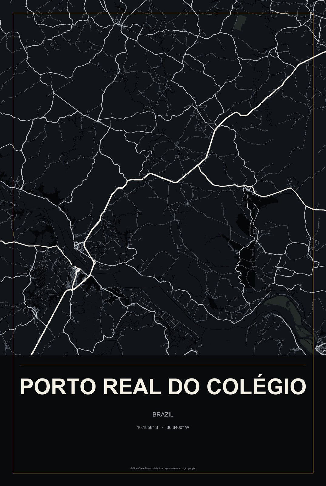 Porto Real do Colégio, Brazil City Map Aluminum Sign in Metropolitan Noir style
