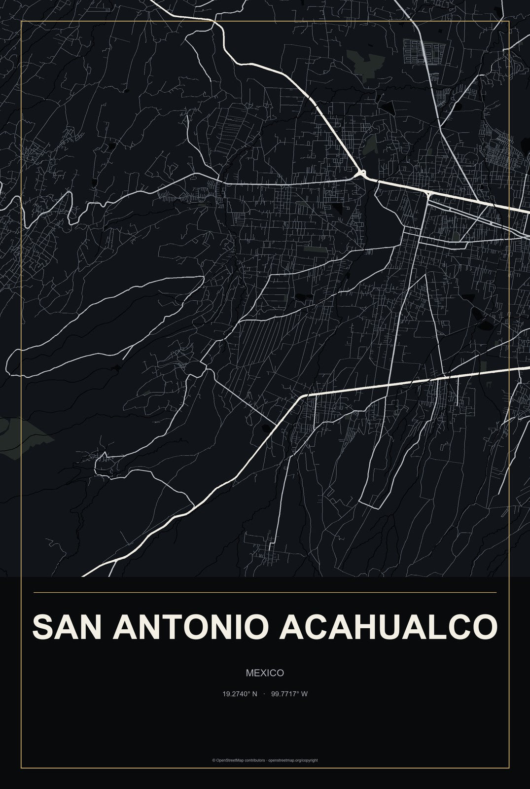San Antonio Acahualco, Mexico City Map Aluminum Sign in Metropolitan Noir style