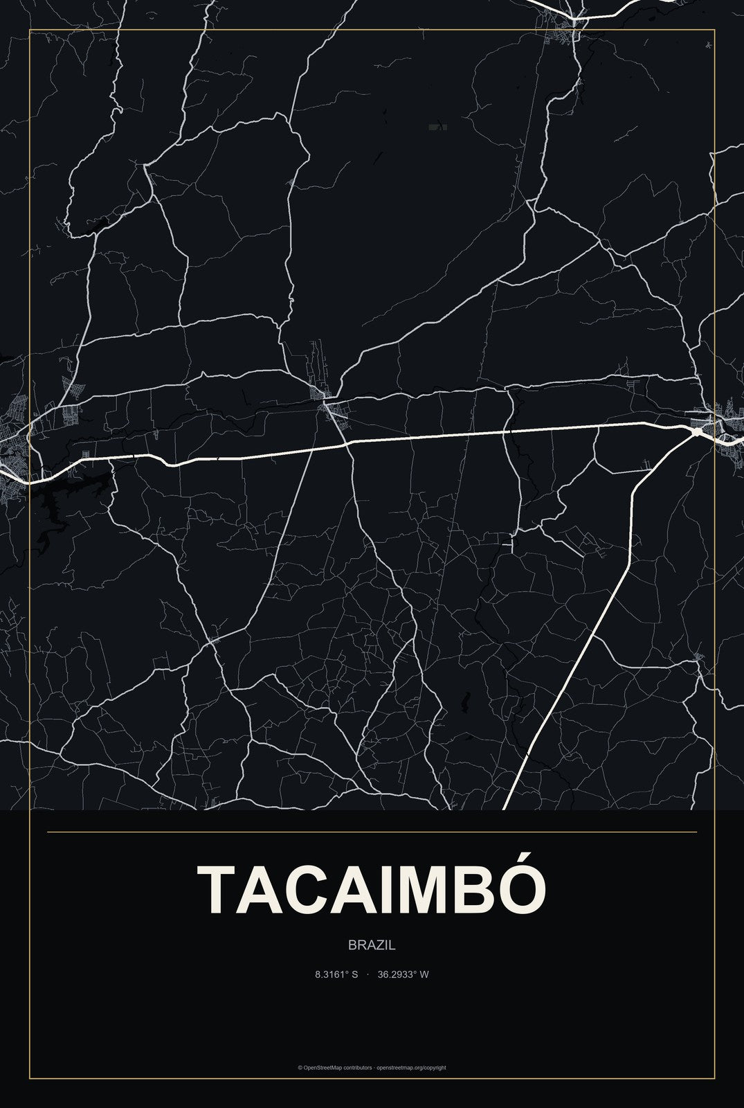 Tacaimbó, Brazil City Map Aluminum Sign in Metropolitan Noir style