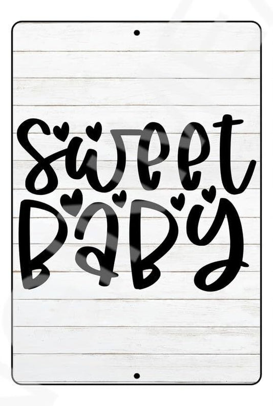 Sweet Baby Funny Baby's Room Or Nursery Sign Weatherproof Aluminum