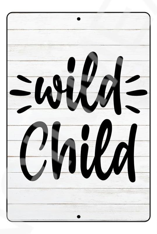 Wild Child Funny Baby's Room Or Nursery Sign Weatherproof Aluminum