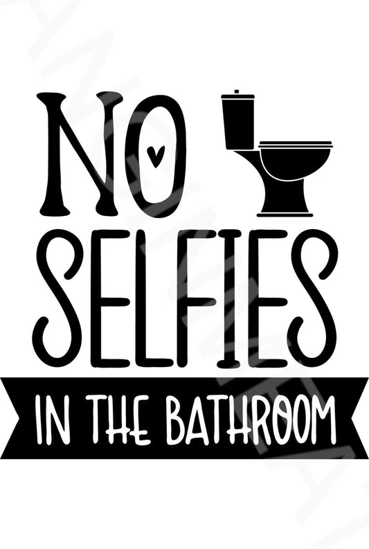 No Selfies In The Bathroom Funny Bathroom Sign  Aluminum Metal Sign