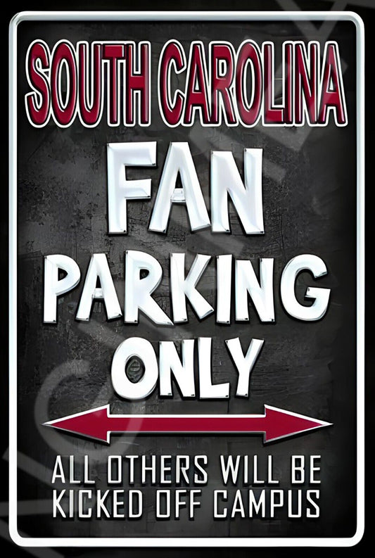 South Carolina Fan Parking Only Funny Sign Weatherproof Aluminum 8"x12"