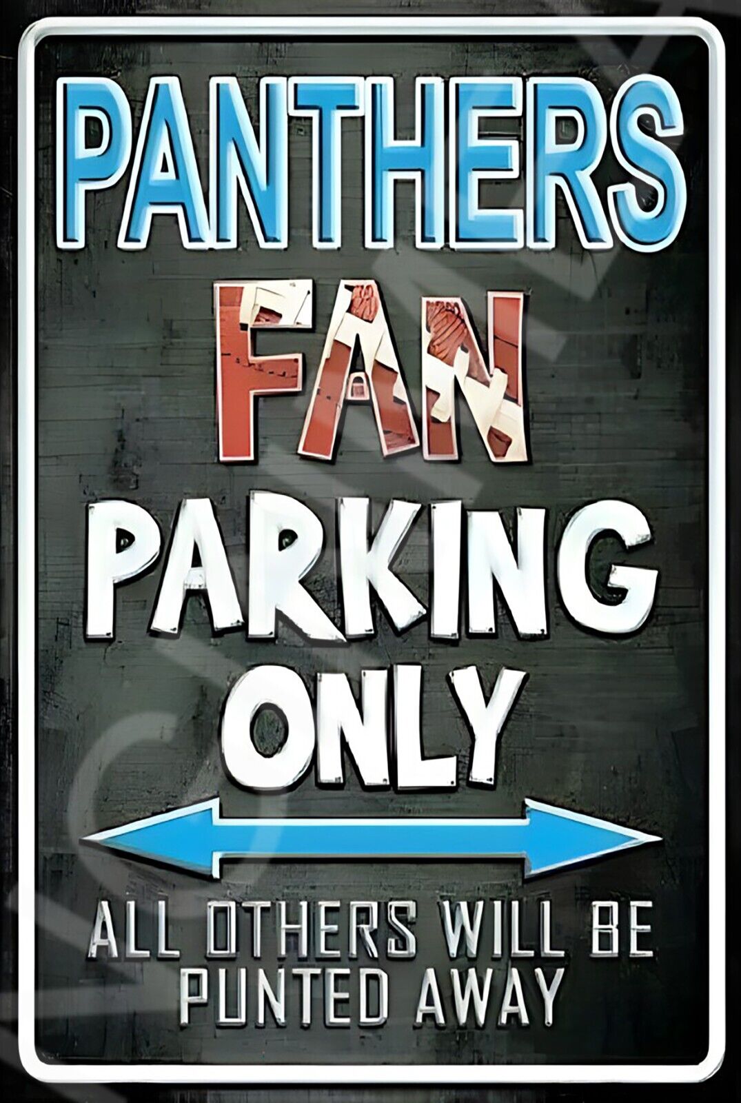 Panthers Fan Parking Only Funny Sign Weatherproof Aluminum 8"x12"