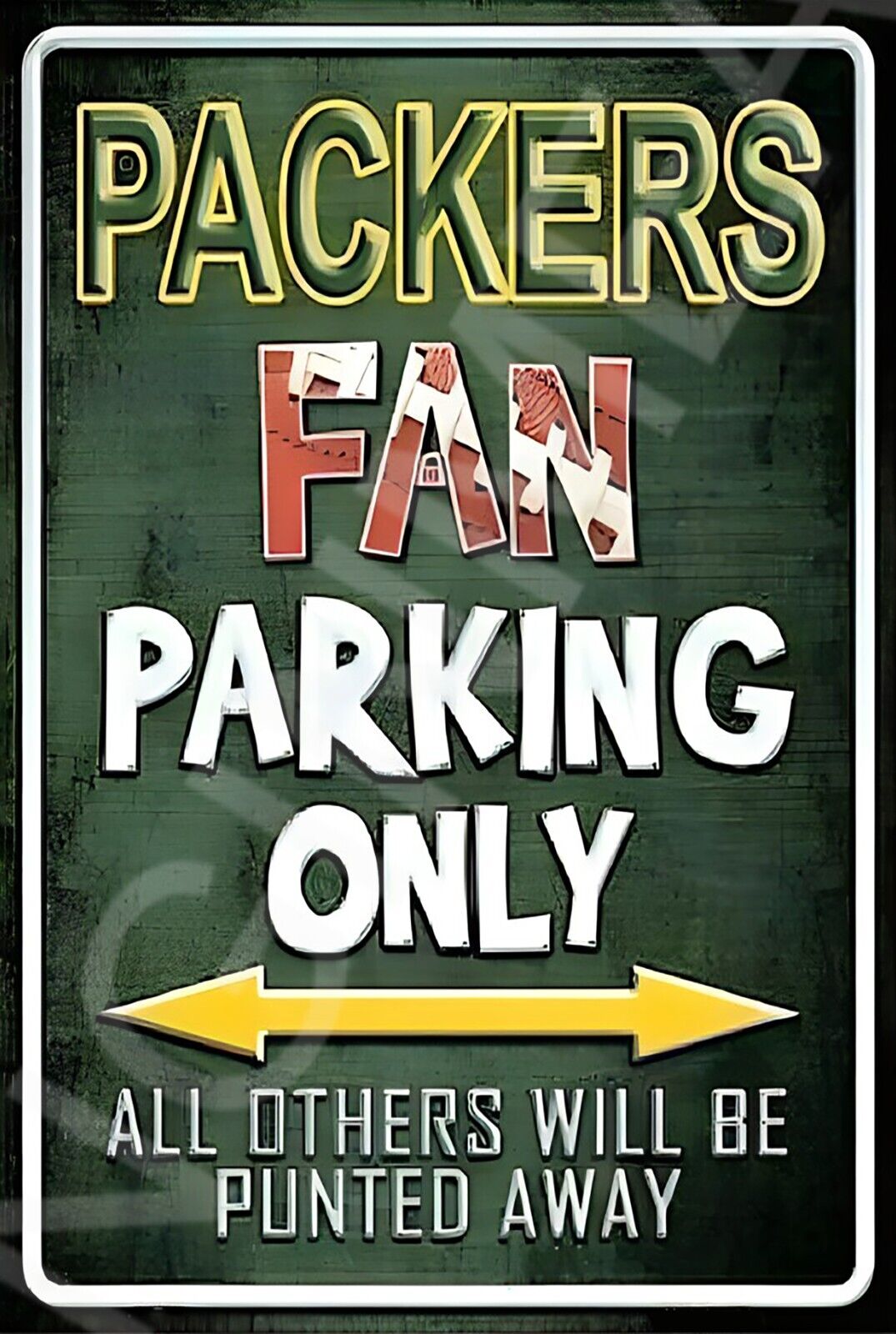 Packers Fan Parking Only Funny Sign Weatherproof Aluminum 8"x12"