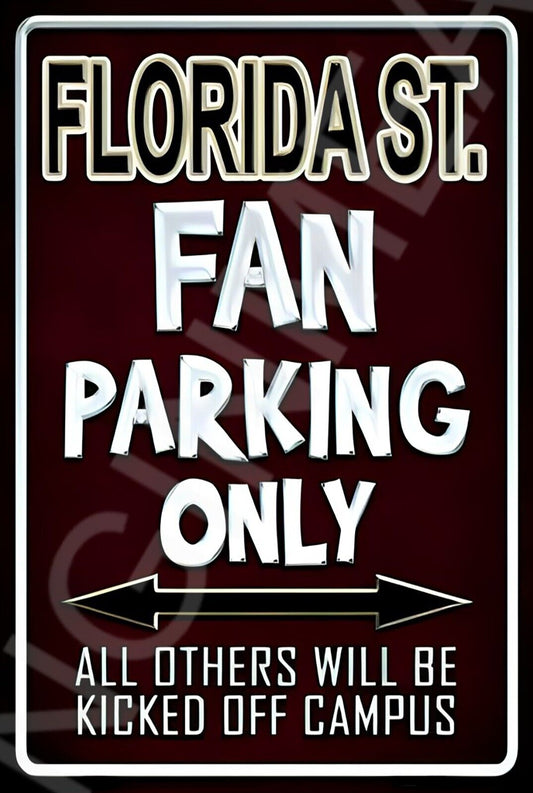 Florida State Fan Parking Only Funny Sign Weatherproof Aluminum 8"x12"