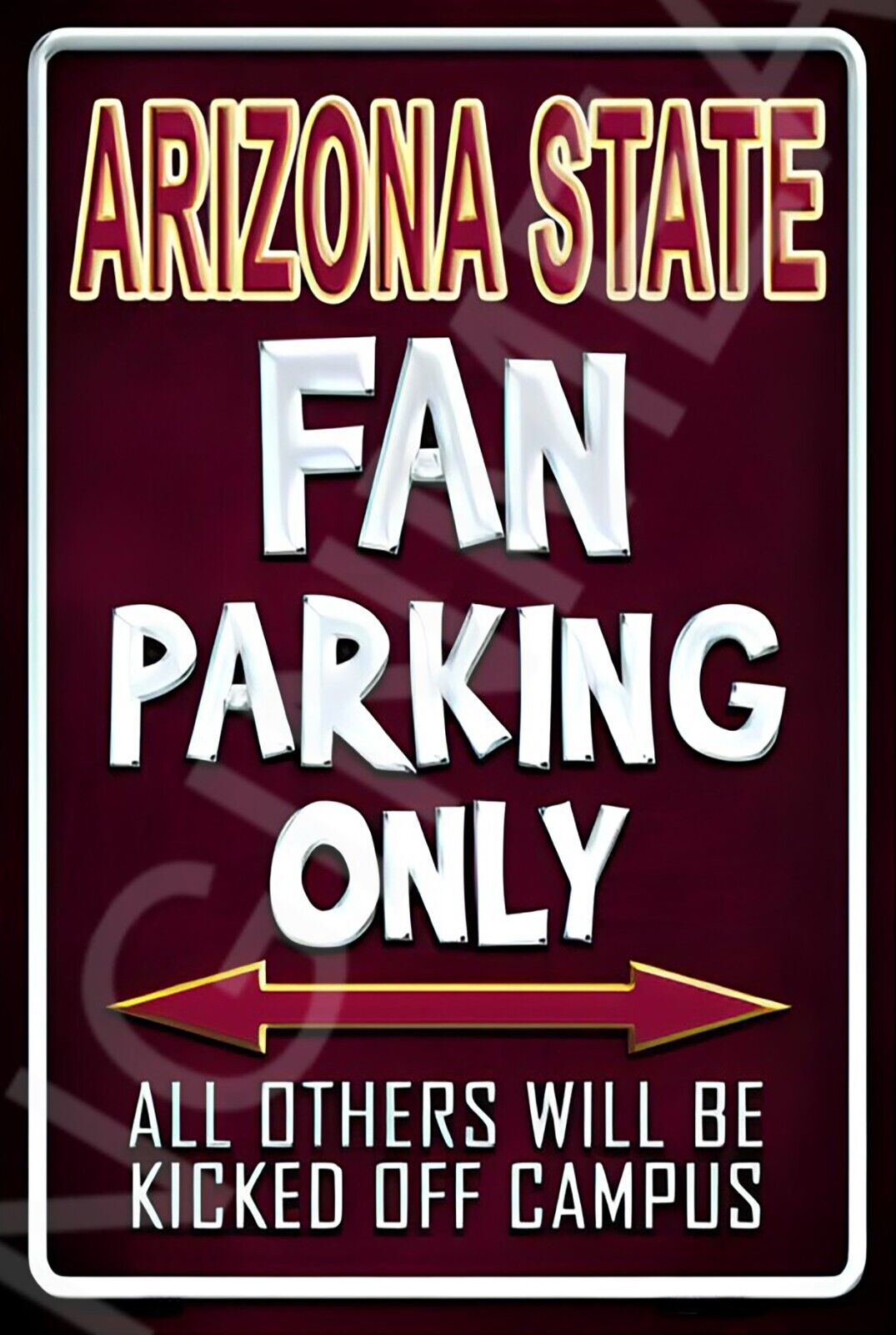 Arizona State Fan Parking Only Funny Sign Weatherproof Aluminum 8"