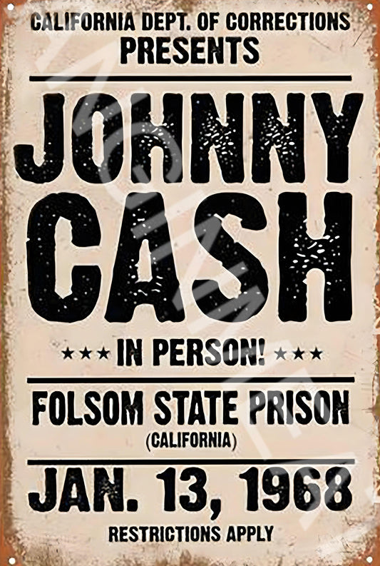 Johnny Cash Folsom State Prison Funny  Aluminum Metal Sign