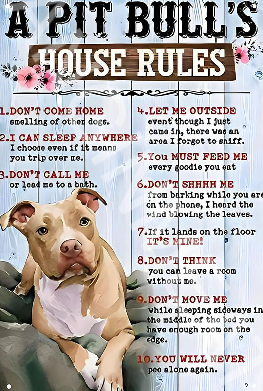 Pit Bull House Rules Funny  Aluminum Metal Sign