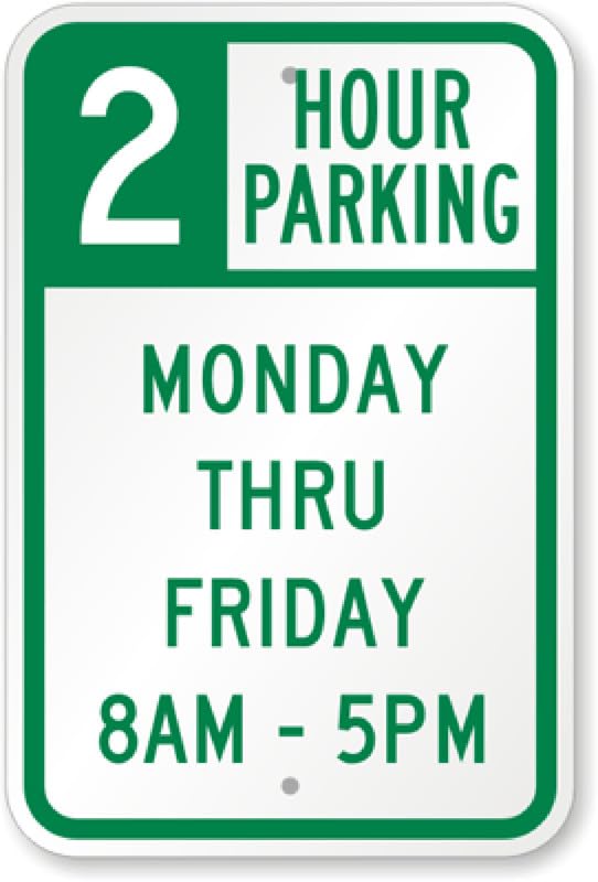 2 Hour Parking Aluminum Weatherproof  Sign p00016