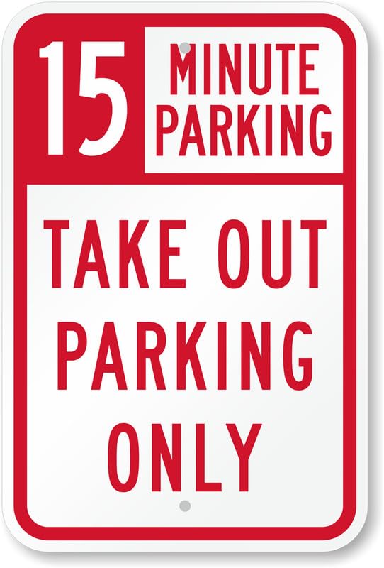 15 Minutes Parking Aluminum Weatherproof  Sign p00058