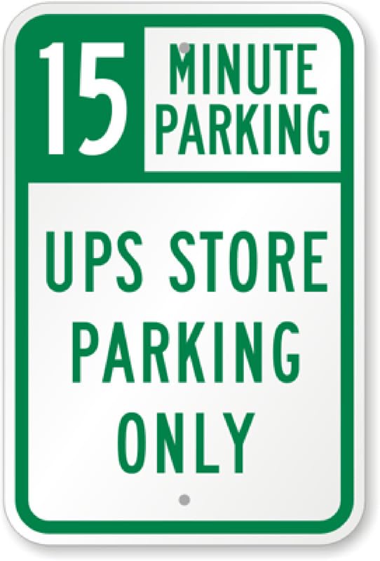 15 Minutes Store Parking Aluminum Weatherproof  Sign p00059