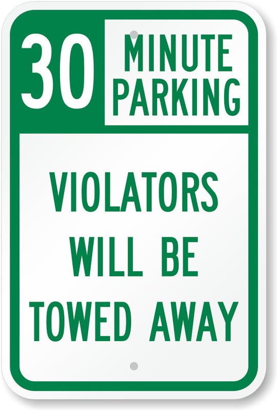 30 Minute Parking Aluminum Weatherproof  Sign p00086