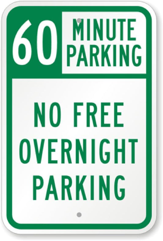 60 Minute Parking Aluminum Weatherproof  Sign p00096