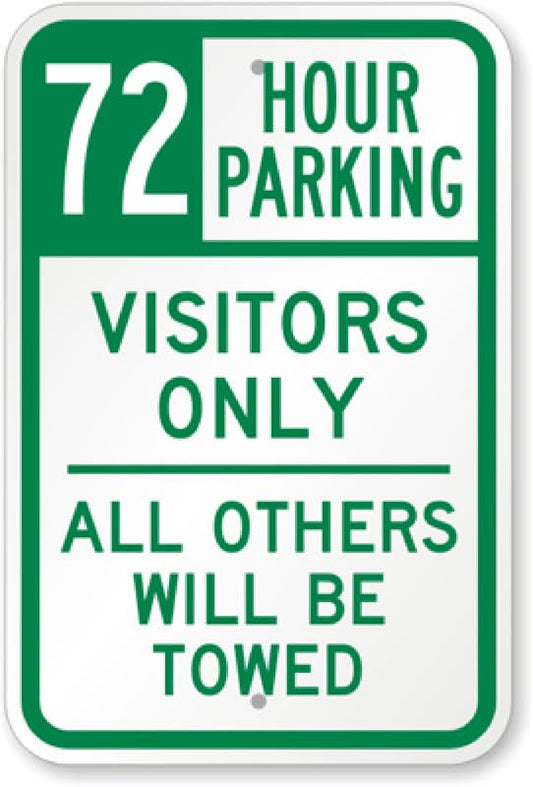 72 Hour Parking Aluminum Weatherproof  Sign p00099