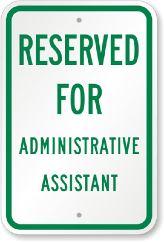 Administration Assistant Parking Aluminum Weatherproof  Sign p00273