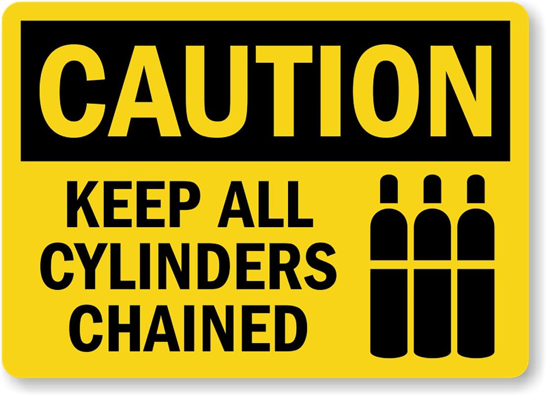 All Cylinders Chained Caution Aluminum Weatherproof  Sign p00350