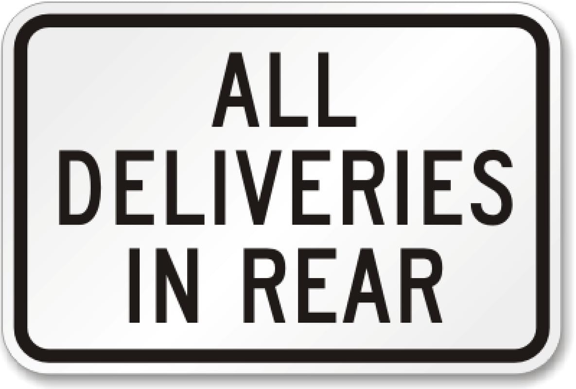 All Deliveries Parking Lot Aluminum Weatherproof  Sign p00356