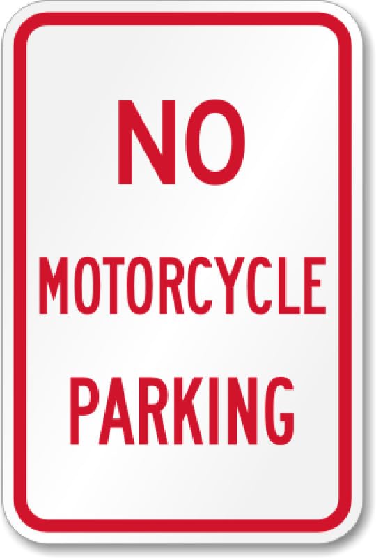 Aluminum No Motorcycle Parking Aluminum Weatherproof  Sign p00408