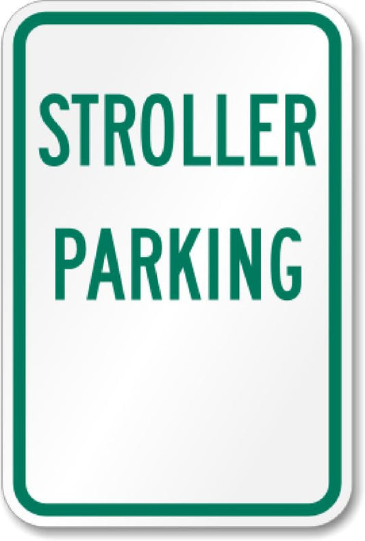 Aluminum Stroller Parking Aluminum Weatherproof  Sign p00439