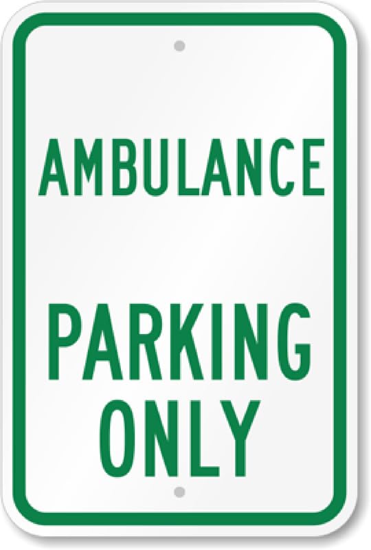 Ambulance Parking Aluminum Weatherproof  Sign p00446