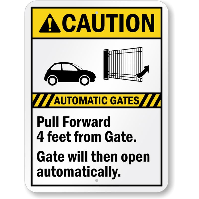 Automatic Gates Pull Forward 4Ft Gate Caution Aluminum Weatherproof Sign p1008